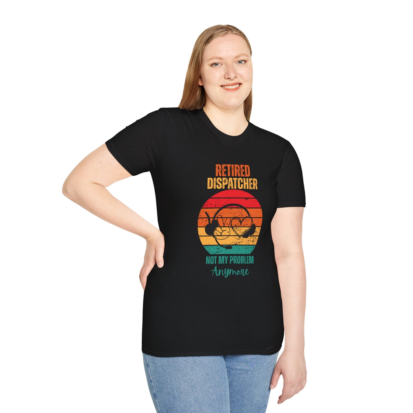 Retired Dispatcher T-Shirt - Funny Dispatcher Gift, Retirement Shirt
